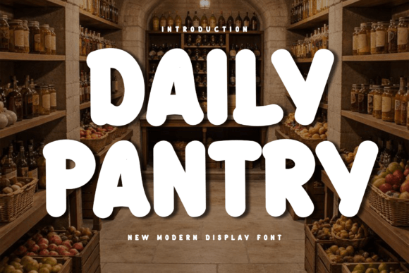 Daily Pantry Typeface: The Ultimate Bold Staple for Home and Hearth