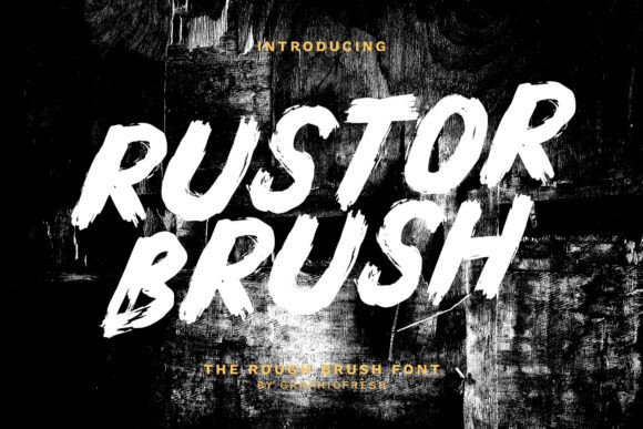 Rustor: A Raw Brush Display Font for Bold Digital Branding
