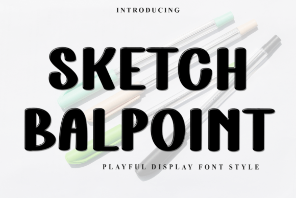 Sketch Ballpoint Typeface for Handmade Branding
