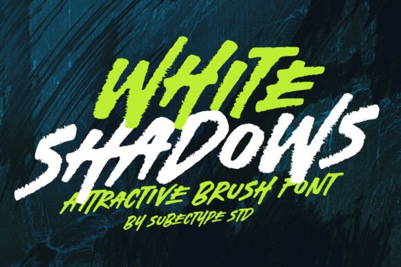 White Shadows Typeface Review: Bold Brush Typography for Dynamic Branding